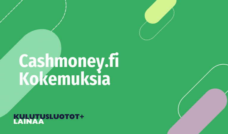 Cashmoney.fi Kokemuksia